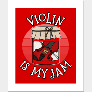 Violin Is My Jam Violinist Musician Funny Posters and Art